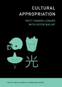 Book Cover for Cultural Appropriation by Patti Tamara Lenard, Peter Balint