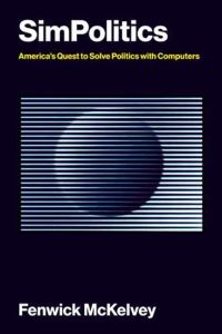 Book Cover for SimPolitics by Fenwick McKelvey
