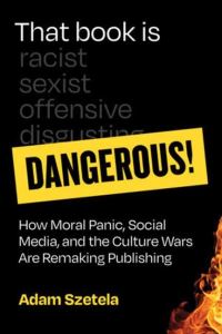 Book Cover for That Book Is Dangerous! by Adam Szetela