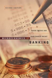 Book Cover for Microeconomics of Banking by Xavier Freixas, JeanCharles Rochet