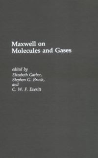 Book Cover for Maxwell on Molecules and Gases by James Clerk Maxwell, Elizabeth Garber, Stephen G Brush, C W F Everitt