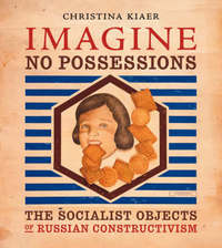 Book Cover for Imagine No Possessions by Christina Kiaer