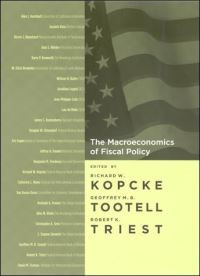 Book Cover for The Macroeconomics of Fiscal Policy by Richard W Kopcke, Geoffrey M B Tootell, Robert K Triest