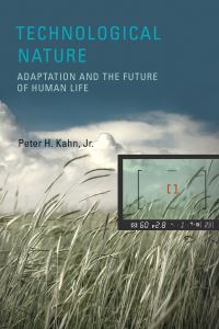 Book Cover for Technological Nature by Peter H Kahn