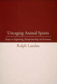 Book Cover for Uncaging Animal Spirits by Ralph Landau, Martha V Gottron
