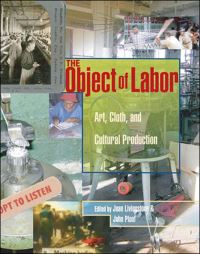 Book Cover for The Object of Labor by Joan Livingstone, John Ploof