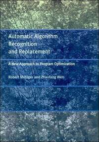 Book Cover for Automatic Algorithm Recognition and Replacement by Robert C Metzger, Zhaofang Wen