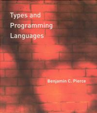 Book Cover for Types and Programming Languages by Benjamin C Pierce