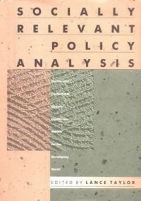 Book Cover for Socially Relevant Policy Analysis by Lance Taylor