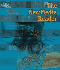 Book Cover for The New Media Reader by Noah WardripFruin, Nick Montfort