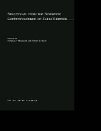 Book Cover for Selections from the Scientific Correspondence of Elihu Thomson by Harold J Abrahams, Marion B Savin