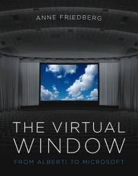 Book Cover for The Virtual Window by Anne Friedberg