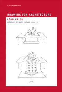 Book Cover for Drawing for Architecture by Léon Krier