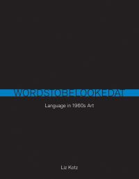 Book Cover for Words to Be Looked At by Liz Kotz