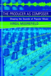 Book Cover for The Producer as Composer by Virgil Moorefield