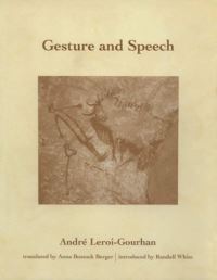Book Cover for Gesture and Speech by André LeroiGourhan