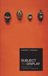 Book Cover for Subject to Display by Jennifer A González