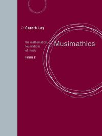Book Cover for Musimathics Volume 2 by D Gareth Loy