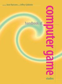 Book Cover for Handbook of Computer Game Studies by Joost Raessens, Jeffrey H Goldstein