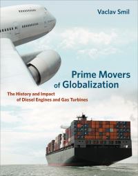 Book Cover for Two Prime Movers of Globalization by Vaclav Smil
