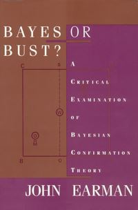 Book Cover for Bayes or Bust? by John Earman