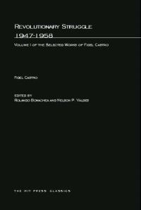 Book Cover for Revolutionary Struggle, 1947-1958 by Fidel Castro, Rolando E Bonachea, Nelson P Valdés
