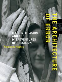 Book Cover for The Architecture of Error by Francesca Hughes