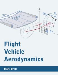 Book Cover for Flight Vehicle Aerodynamics by Mark Drela