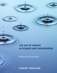Book Cover for The Art of Insight in Science and Engineering by Sanjoy Mahajan