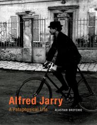 Book Cover for Alfred Jarry by Alastair Brotchie