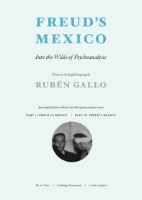 Book Cover for Freud's Mexico by Rubén Gallo