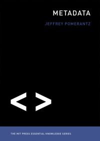 Book Cover for Metadata by Jeffrey Pomerantz
