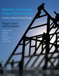 Book Cover for Building Successful Online Communities by Robert E Kraut, Paul Resnick, Sara Kiesler