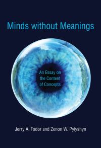 Book Cover for Minds Without Meanings by Jerry A Fodor, Zenon W Pylyshyn