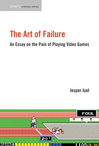 Book Cover for The Art of Failure by Jesper Juul