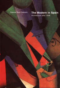 Book Cover for The Modern in Spain by Gabriel Ruiz Cabrero