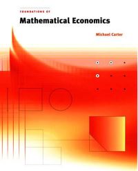 Book Cover for Foundations of Mathematical Economics by Michael Carter