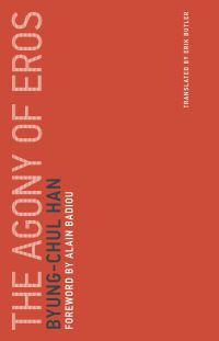 Book Cover for The Agony of Eros by ByungChul Han