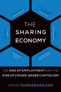 Book Cover for The Sharing Economy by Arun Sundararajan