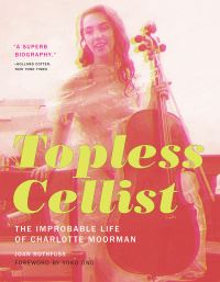 Book Cover for Topless Cellist by Joan Rothfuss