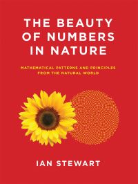 Book Cover for The Beauty of Numbers in Nature by Ian Stewart