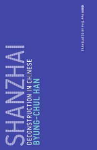 Book Cover for Shanzhai by ByungChul Han
