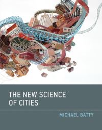 Book Cover for The New Science of Cities by Michael Batty