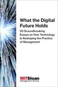 Book Cover for What the Digital Future Holds by Sloan Management Review Association