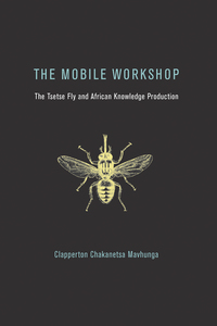 Book Cover for The Mobile Workshop by Clapperton Chakanetsa Mavhunga
