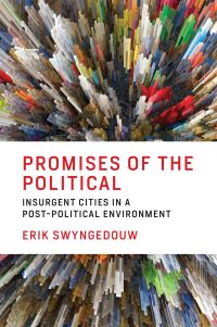 Book Cover for Promises of the Political by E Swyngedouw