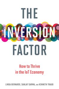 Book Cover for The Inversion Factor by Linda Bernardi, Sanjay E Sarma, Kenneth R Traub