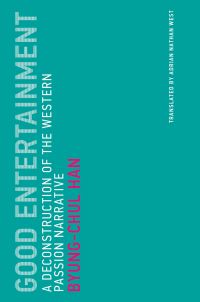Book Cover for Good Entertainment by ByungChul Han
