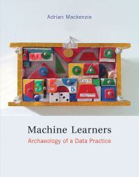 Book Cover for Machine Learners by Adrian Mackenzie