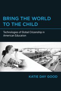 Book Cover for Bring the World to the Child by Katie Day Good